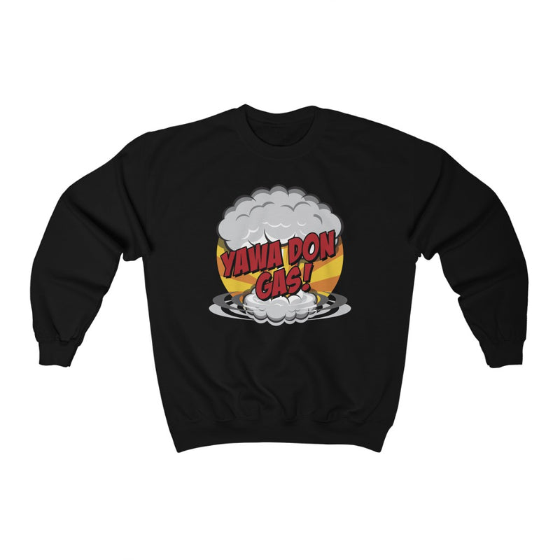 Yawa Don Gas Sweatshirt