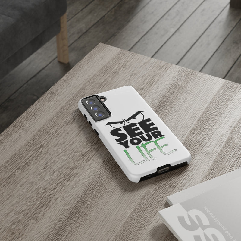 See Your Life Phone Case