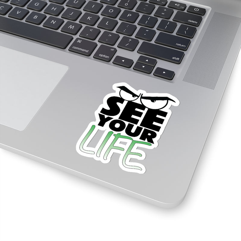 See Your Life Stickers