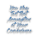 Assumption Stickers