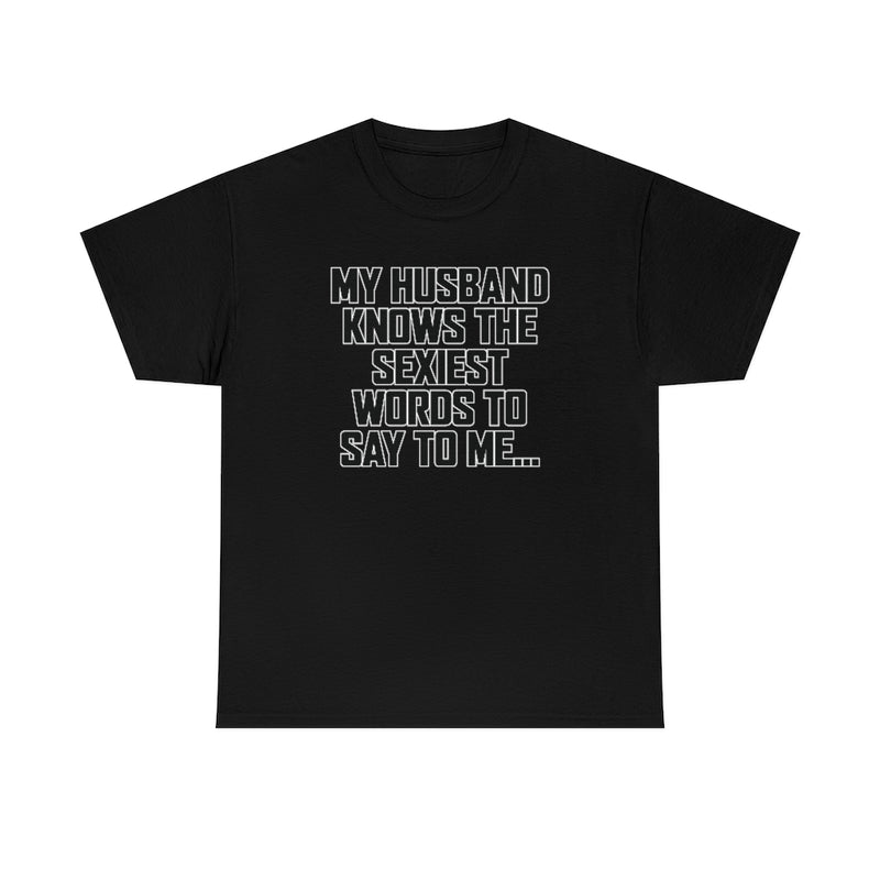 Trigger Words - Husband Tee