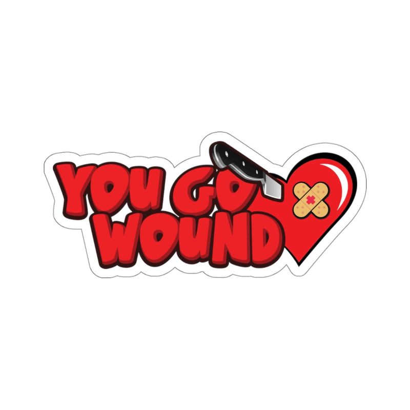 You Go Wound Stickers