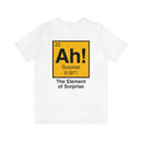 Element of Surprise Tee