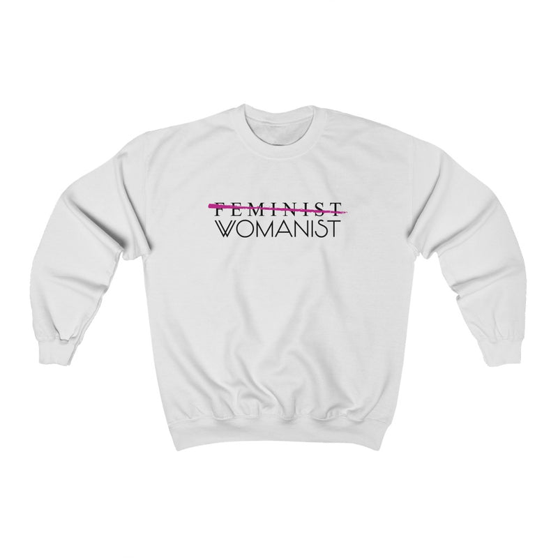 Feminist/Womanist Sweatshirt