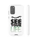 See Your Life Phone Case